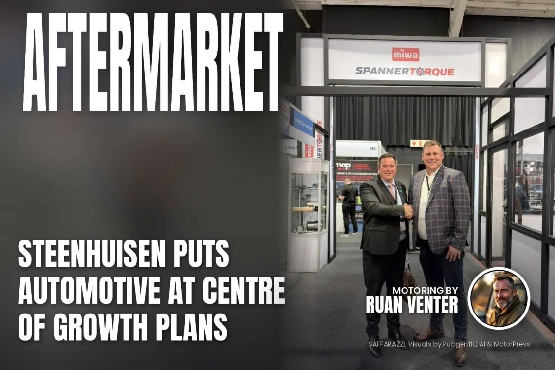 Steenhuisen puts automotive aftermarket at centre of growth - Saffarazzi Aftermarket magazine cover: Steenhuisen puts automotive at centre of growth plans, with the writer's by-line.