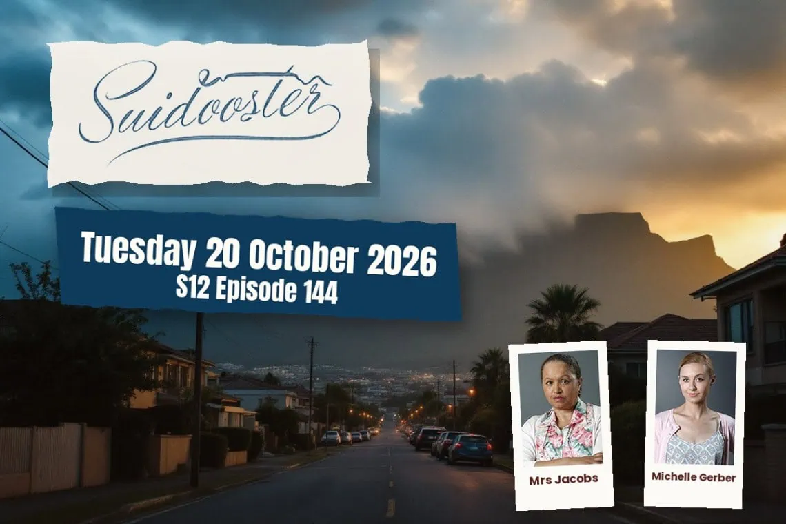 Suidooster teasers artwork for Tuesday 20 October 2026, S12 Episode 144, with cast photos.