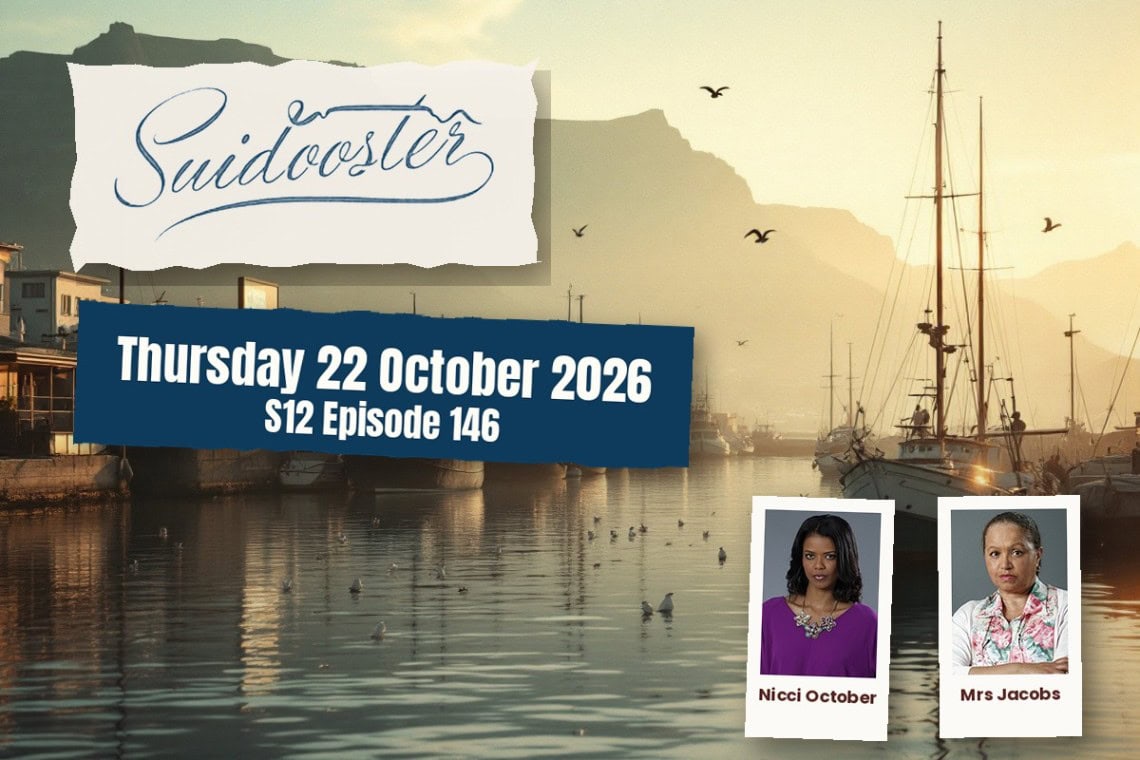 Suidooster teasers artwork for Thursday 22 October 2026, S12 Episode 146, with cast photos.