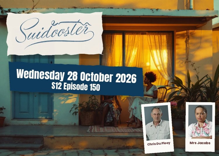 Suidooster teasers artwork for Wednesday 28 October 2026, S12 Episode 150, with cast photos.