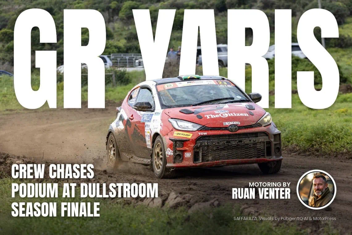 Toyota GR Yaris crew chases podium at Dullstroom - Saffarazzi Gr Yaris magazine cover: Crew chases podium at Dullstroom season finale, with the writer's by-line.