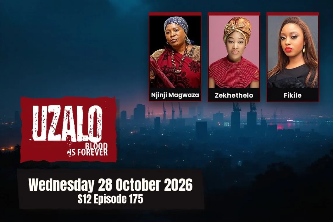 Uzalo promotional poster with three cast photos (Njinji Magwaza, Zekhethelo, Fikile) and air date Wednesday 28 October 2026.