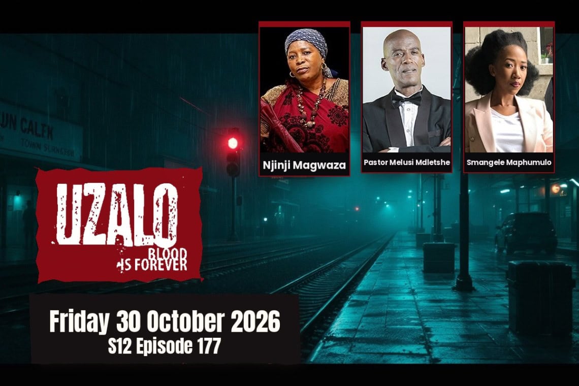 Uzalo teasers artwork for Friday 30 October 2026, S12 Episode 177, with cast photos.