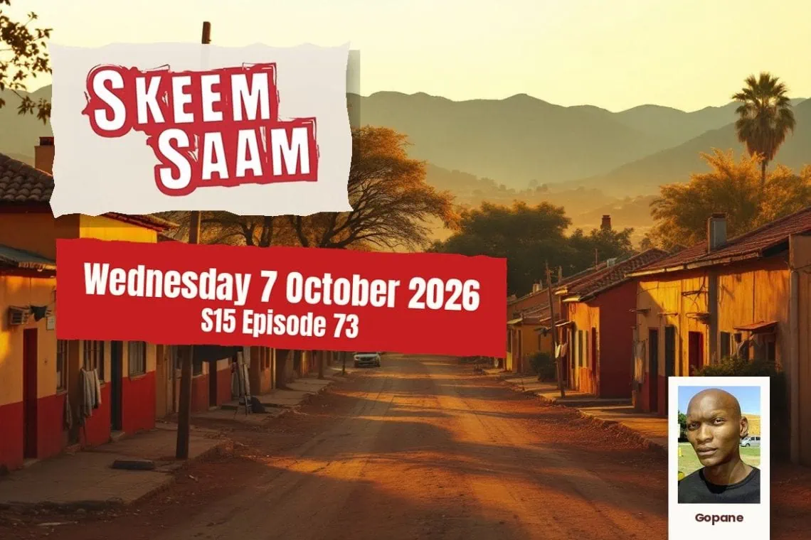 WATCH TEASER: S15 Episode 73 Skeem Saam: Kwaito Leaves Mapitsi Heartbroken - Saffarazzi Skeem Saam teasers Wednesday 7 October 2026