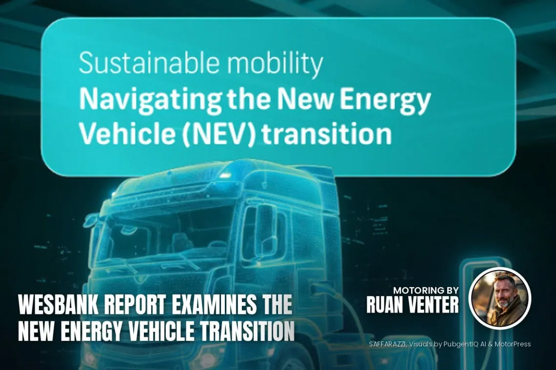 Wesbank magazine cover: Report examines the new energy vehicle transition, with the writer's by-line.