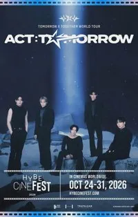Tomorrow X Together World Tour 'Act : Tomorrow' poster, Cinemas in South Africa, 16 October 2026